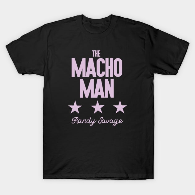 The Macho Man T-Shirt by Friend Gate